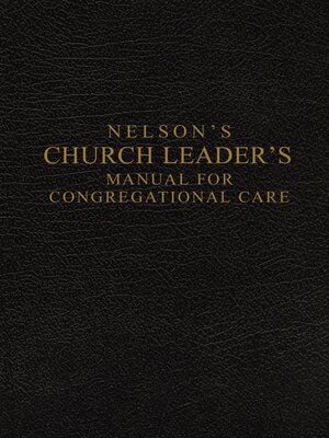 cover image of Nelson's Church Leader's Manual for Congregational Care